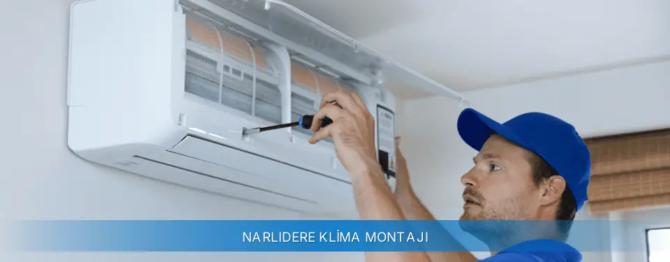 Narlıdere İlçemi Carrier Klima Montajı